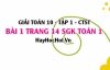 Giải bài 1 trang 14 Toán 10 tập 1 SGK Chân trời sáng tạo